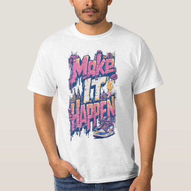 T-shirt graphique inspirant pour homme Make It Hap (Devant)