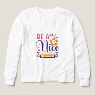 T-shirt graphique inspirant « Sois une gentille pe