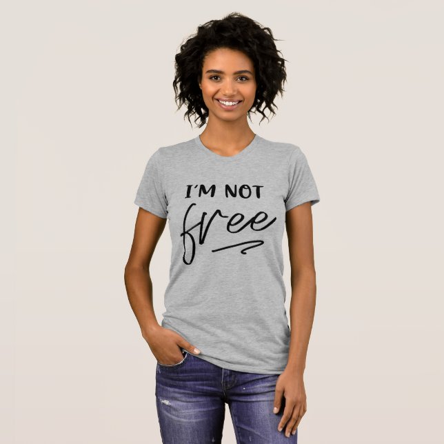 T-shirt graphique "JE NE SUIS PAS Libre" pour femm (Devant entier)