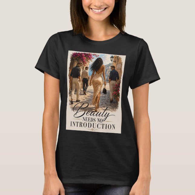 T-shirt graphique "La beauté n'a pas besoin de pré (Devant)