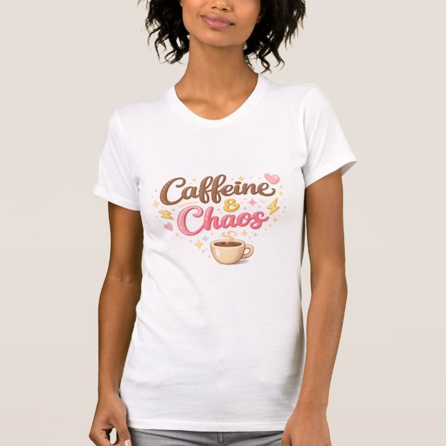T-Shirt Graphique Mignon Caffeine et Chaos (Devant)