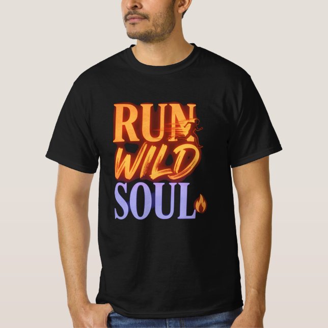 T-shirt graphique Run Wild Soul - Citation d'avent (Devant)