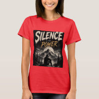 T-Shirt Graphique Silence Est Mon Pouvoir