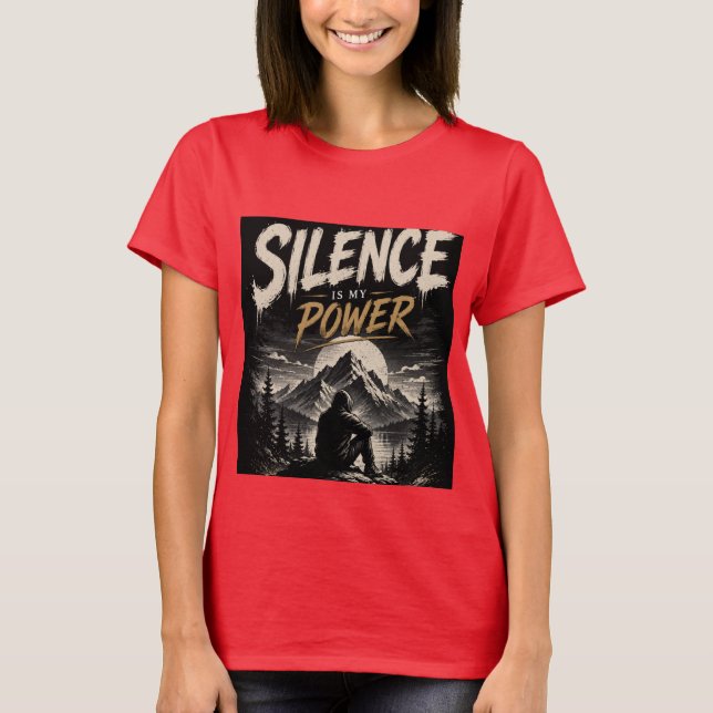 T-Shirt Graphique Silence Est Mon Pouvoir (Devant)