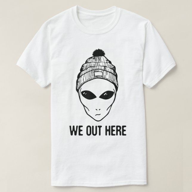 T-shirt Graphisme Alien Beanie We Out Here (Design devant)