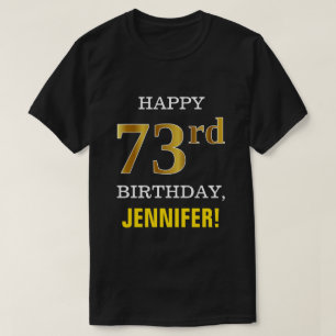 T-shirt Gras, Noir, Faux Or 73ème anniversaire avec nom Ch