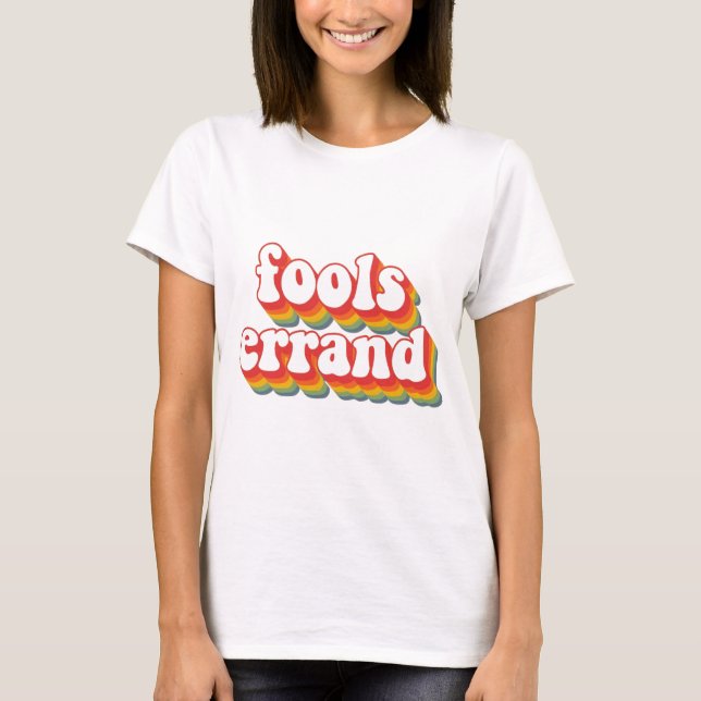 T-shirt Gras Vintage "Fools Errand" Impression graphique (Devant)