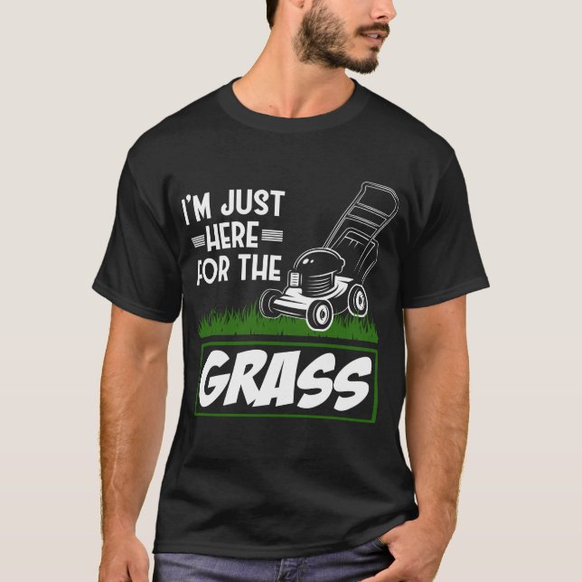 T-shirt Grass Mowing Lawn Care Funny Lawn Mower (Devant)