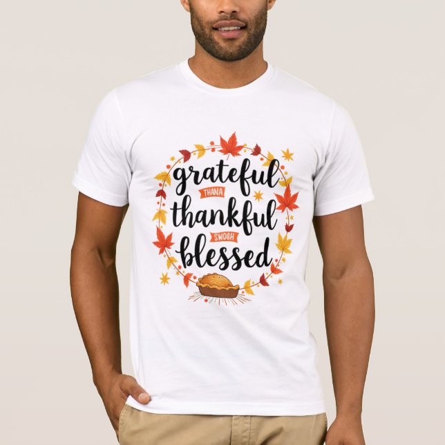 T-shirt Grateful Thankful Blessed Fall Thanksgiving Quote  (Devant)