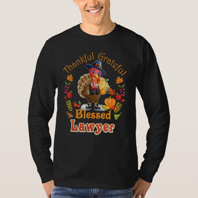 T-shirt Grateful Thankful Blessed Lawyer Turkey Family Reu (Devant)