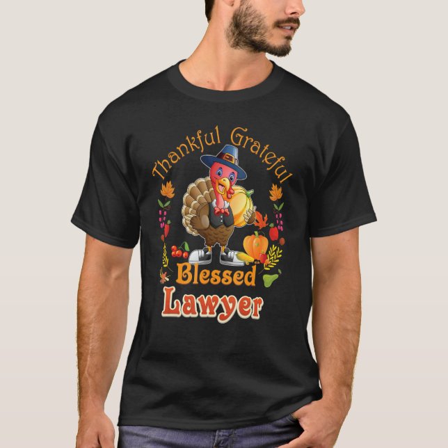 T-shirt Grateful Thankful Blessed Lawyer Turkey Family Reu (Devant)