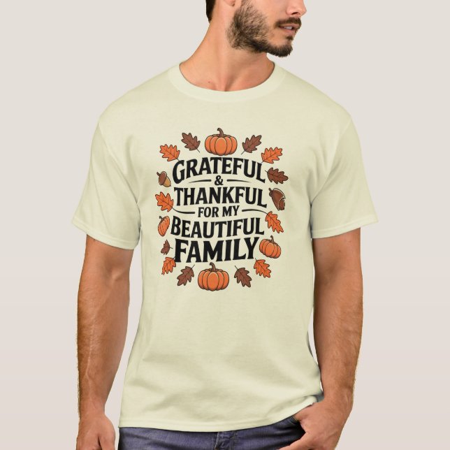 T-shirt Grateful & Thankful For My Beautiful Family - Than (Devant)