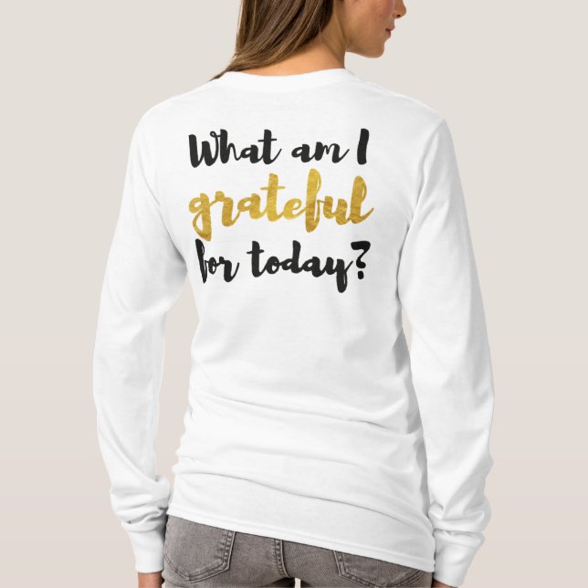 T-shirt Grateful Today Black Gold Girly Brush (Dos)