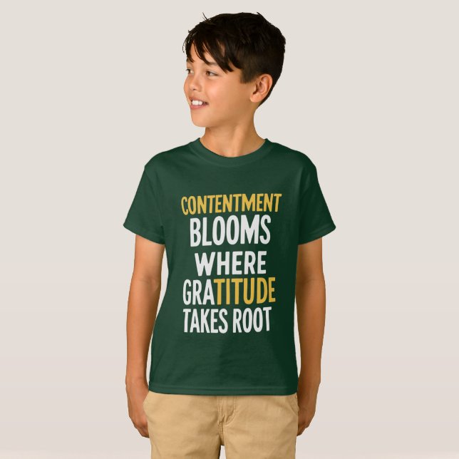 T-shirt Gratitude Grows - citations inspirantes (Devant entier)