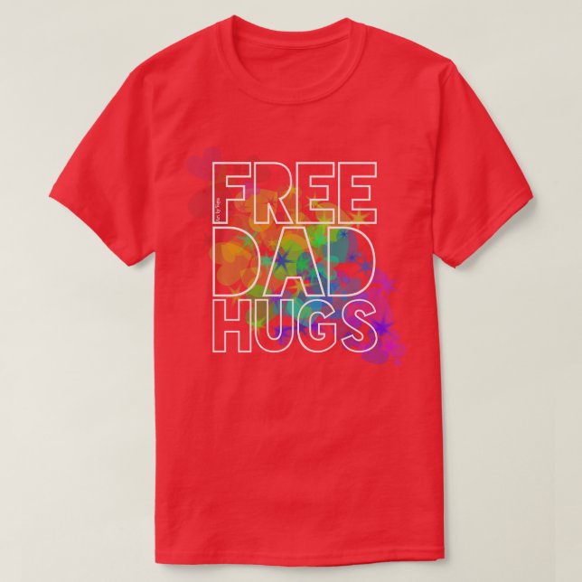 T-shirt Gratuit Papa Hugs (Design devant)