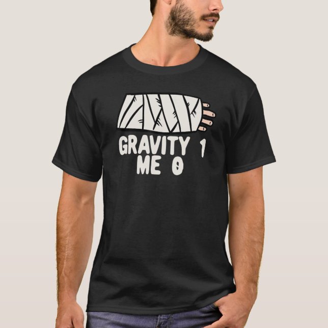 T-shirt Gravité 1 Me 0 Fracture du bras 3 (Devant)