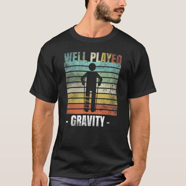 T-shirt Gravité bien jouée Jambe cassée (Devant)