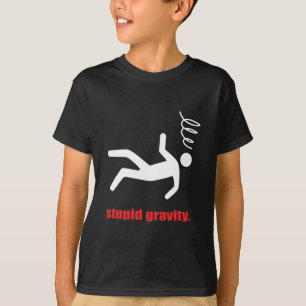 T-shirt Gravité Stupide - Daredevil Stuntman drôle