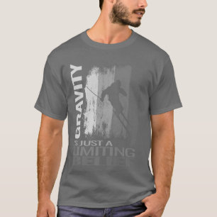T-shirt Gravity est juste un skieur de neige et vintag ski