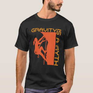 T-shirt Gravity Est Un Mythe Rock Escalade & Wall Escalade