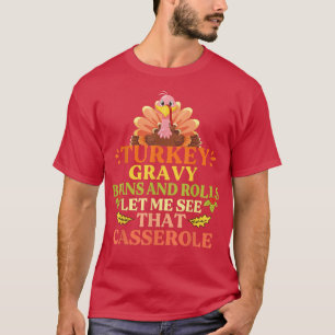 T-shirt Gravy de dinde haricots et petits pains laissez-mo
