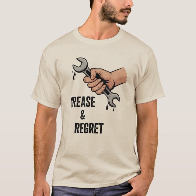 T-shirt Grease & Regret | Funny Mechanic Humor   (Devant)