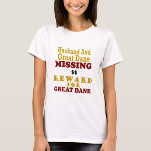 T-shirt Great dane et récompense absente de mari pour