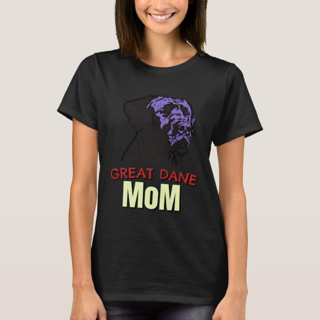 T-shirt Great Dane Mom Cute Dog Great Dane (Devant)