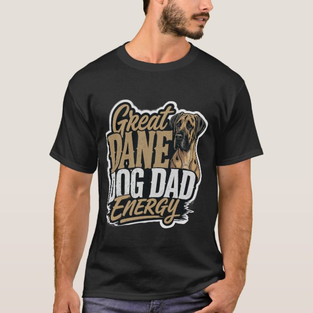 T-shirt Great Dane Papa Chien Énergie (Devant)