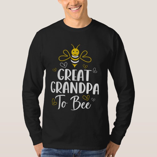 T-shirt Great Grandpa to Bee Pregnancy Baby Shower Great G (Devant)