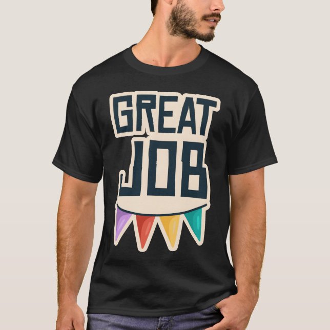 T-shirt Great Job music (Devant)