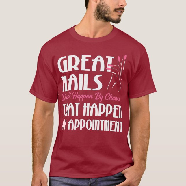 T-shirt Great Nails Tech Gig Manicurist Nail Technicien (Devant)