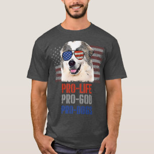 T-shirt Great Pyrenee Anti-avortement Pro God Pro Dogs Pre