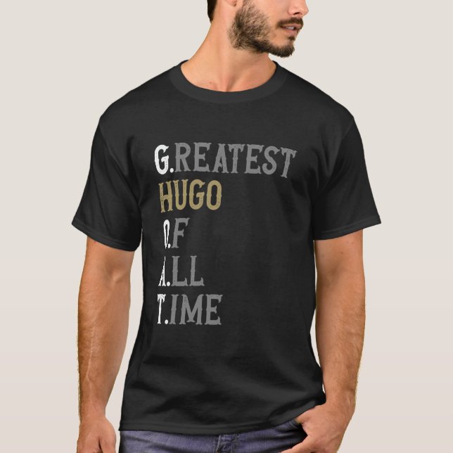 T-shirt Greatest Hugo of all time  GOAT  Hugo (Devant)