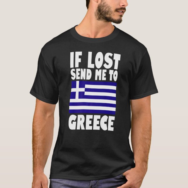 T-shirt Grèce Drapeau design Si perdu envoyez-moi en Grèce (Devant)