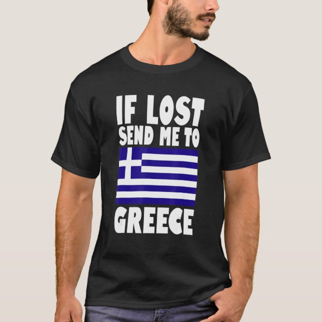 T-shirt Grèce Drapeau design Si perdu envoyez-moi en Grèce (Devant)