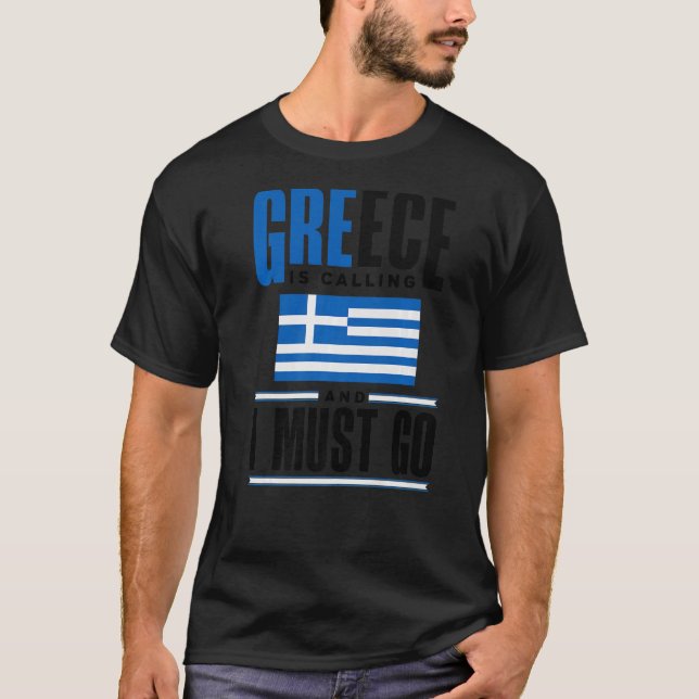 T-shirt Grèce Grèce Grèce Drapeau Grèce Grèce Appel Et Je  (Devant)