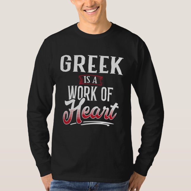 T-shirt GREEK Is A Work of Hear for Women (Devant)