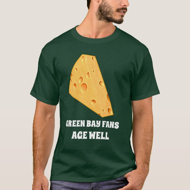 T-shirt Green Bay Fans Age Well, Cheese Men ou Unisex TDZ (Devant)