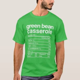 T-shirt Green Bean Casserole Nutrition Faits Drôle Thanksg