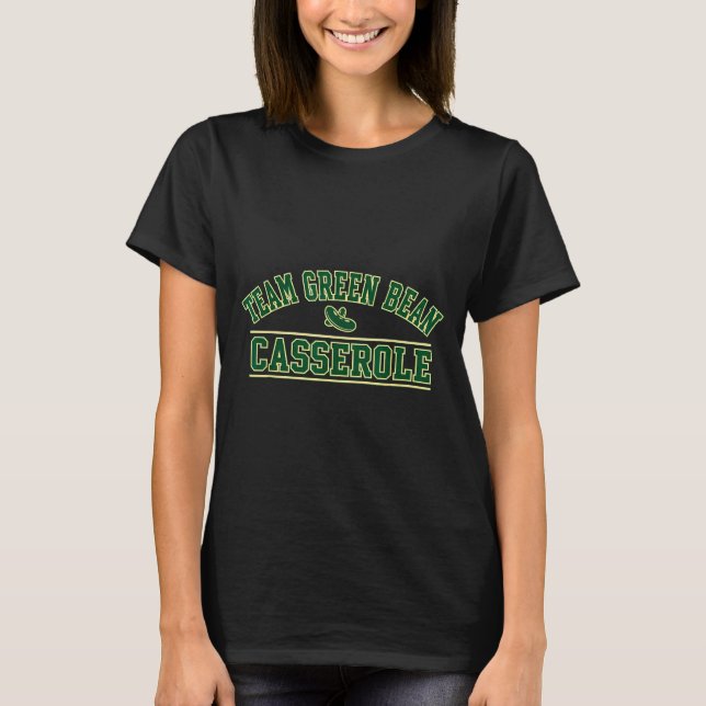 T-shirt Green Bean Cerole Team Thanksgiving Foodie Srts Fu (Devant)