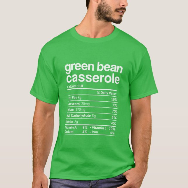 T-shirt Green Beans Casserole Nutrition Facts Funny Thanks (Devant)