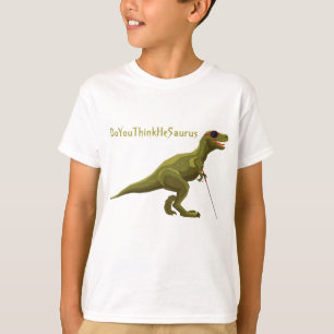 T-shirt Green DoYouThinkHeSaurus Dinosaur