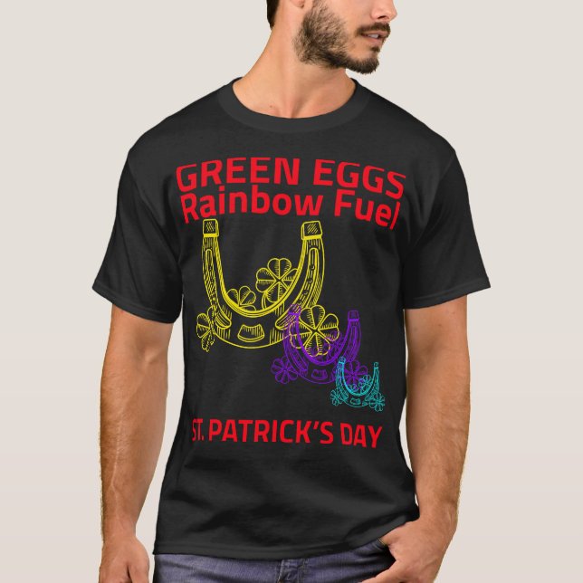T-shirt Green Eggs, Rainbow Fuel – St. Patrick’s Day	 (Devant)