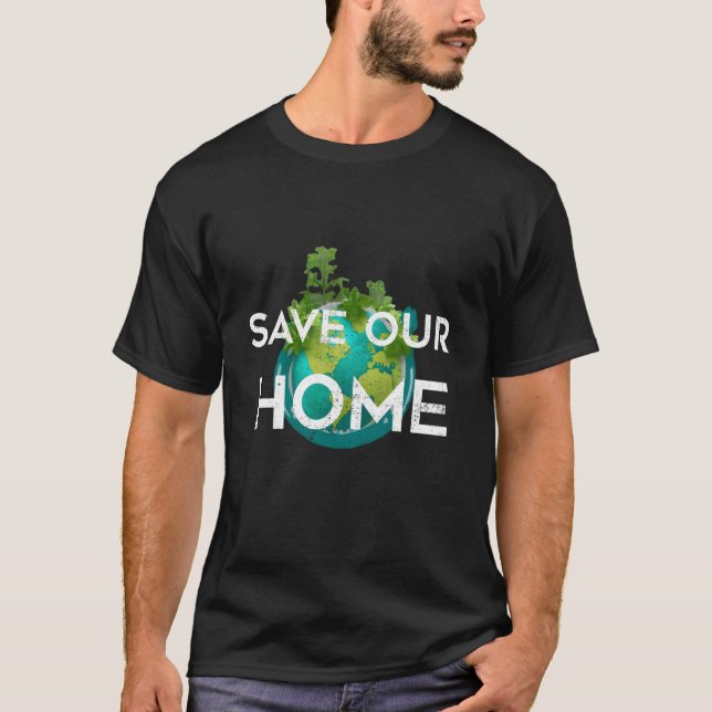 T-shirt Green Mother Eh Day Save Our Home (Devant)