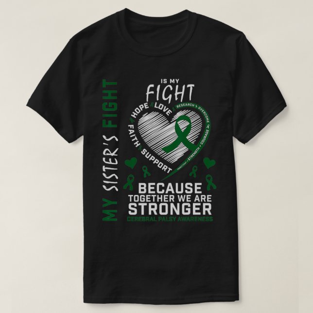 T-shirt Green My Sisters Combattre Est Mon Combattre Céréb (Design devant)