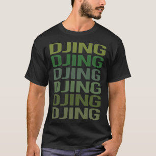 T-shirt Green Text Djing DJ Disque Jockey Deejay