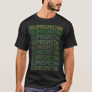 T-shirt Green Text Gold Prospection