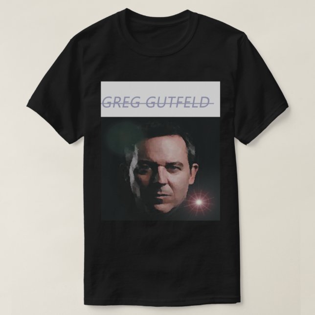 T-shirt greg gutfeld (4) (Design devant)