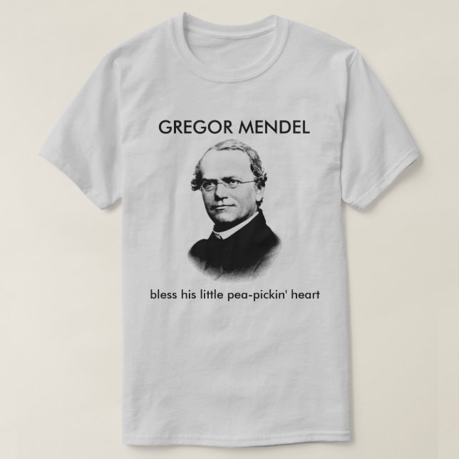 T-shirt Gregor Mendel bénit son coeur de Pea-Pickin (Design devant)